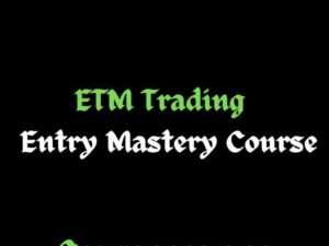 ETM Trading – Entry Mastery Download