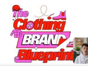 Jack Griffin-Parry – The Clothing Brand Blueprint Download