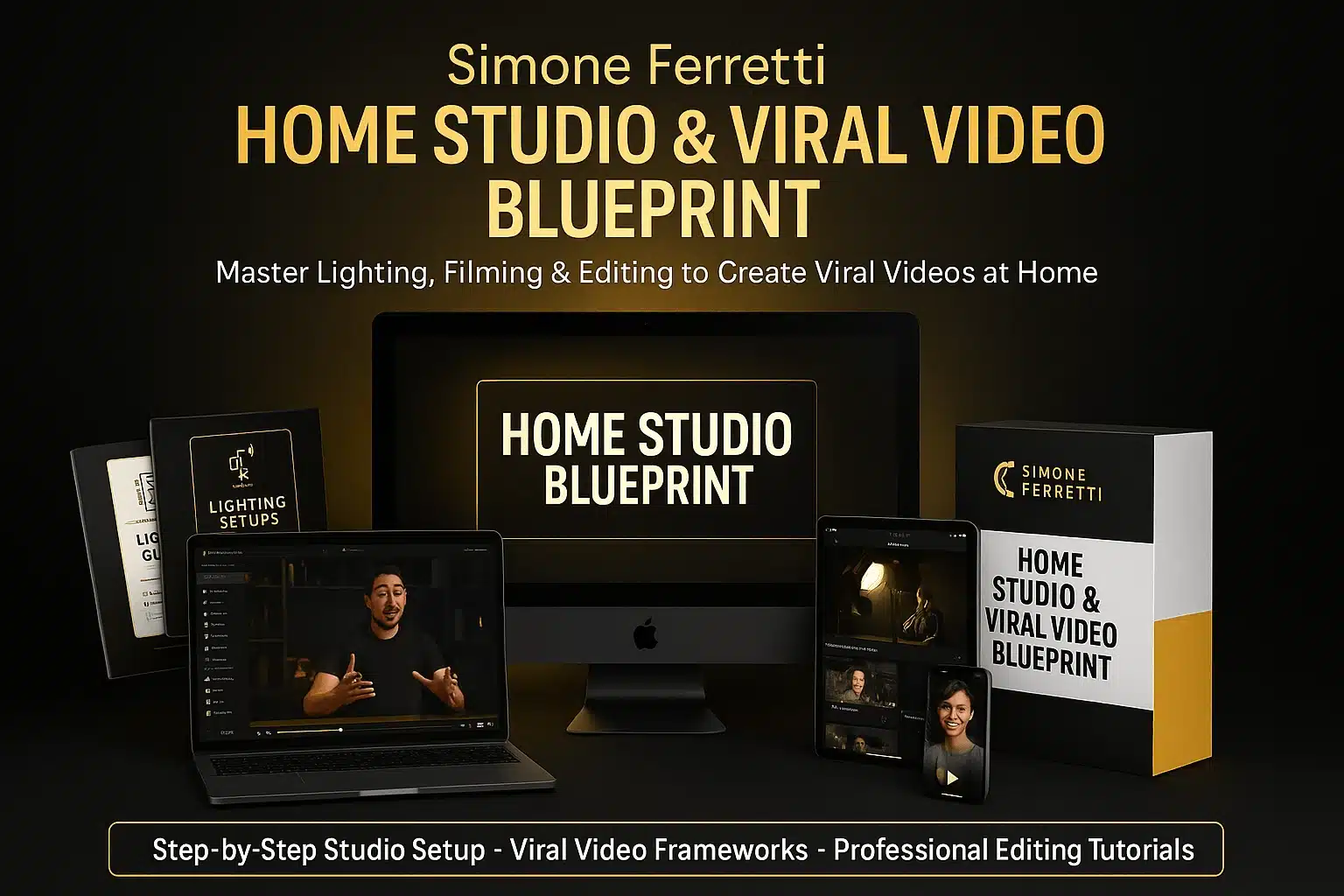 Simone Ferretti – Home Studio and Viral Video Blueprint Download
