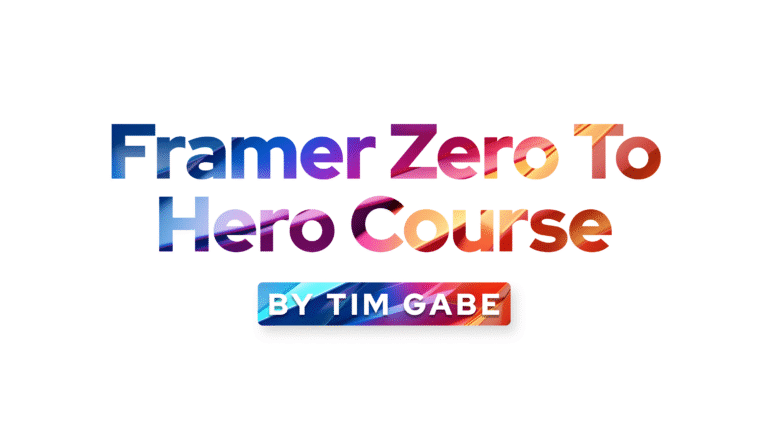 Tim Gabe – Framer Zero To Hero Download