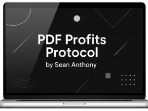 Sean Anthony – PDF Profits Protocol Download