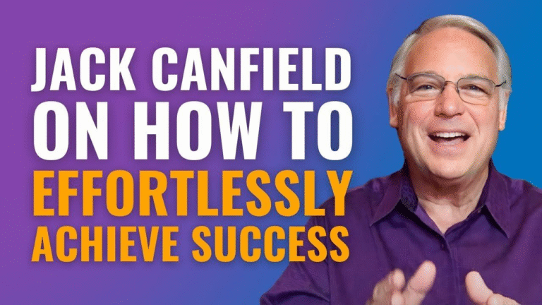 Jack Canfield – Effortless Success Download