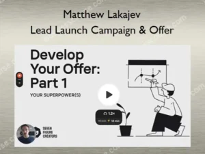 Matthew Lakajev – Lead Launch Campaign & Offer Download