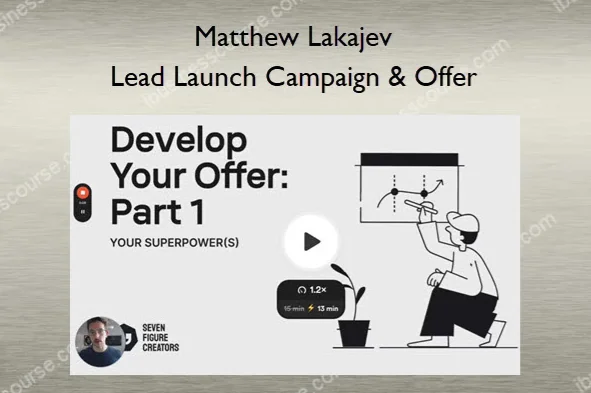 New Matthew Lakajev – Lead Launch Campaign & Offer Download