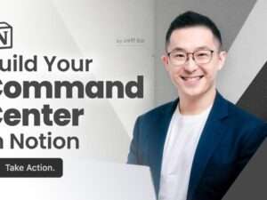 Jeff Su – Build Your Command Center in Notion Download