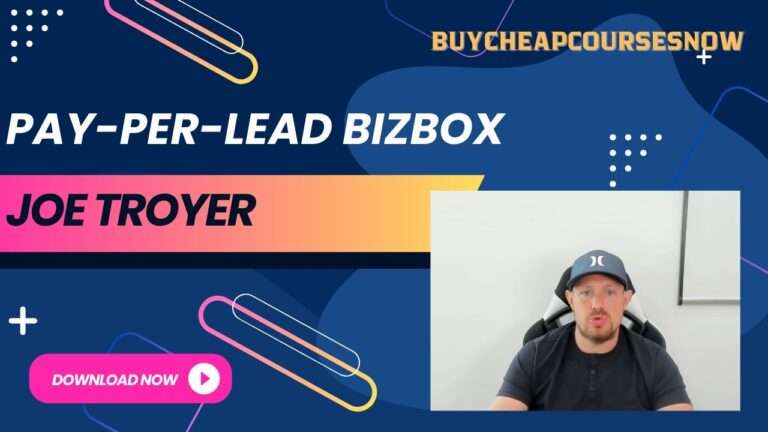 Joe Troyer – Pay-Per-Lead BizBox Download