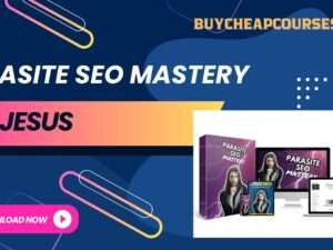 SEO Jesus – Parasite SEO Mastery Download