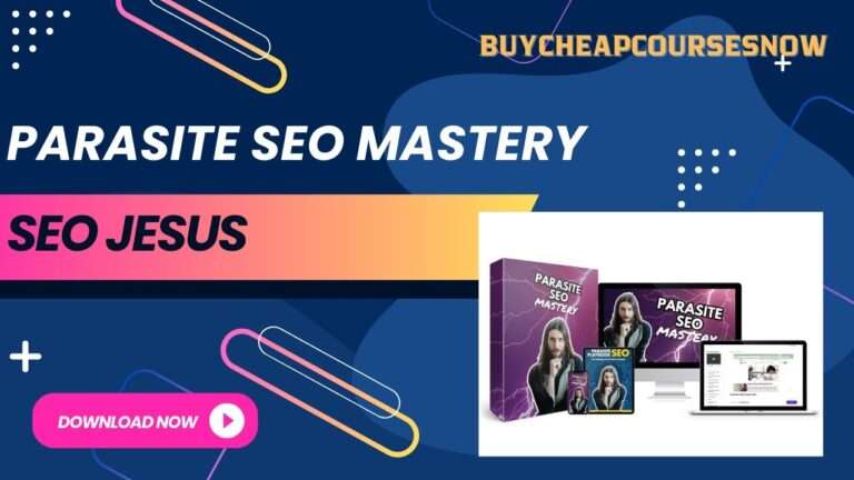 SEO Jesus – Parasite SEO Mastery Download