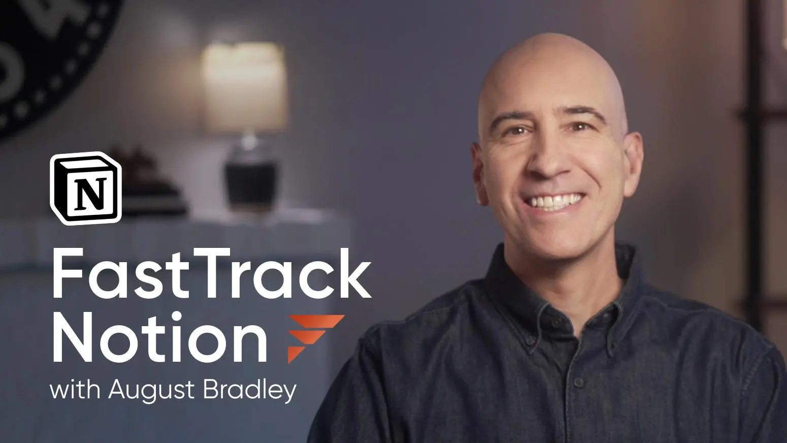 August Bradley – FastTrack Notion Download