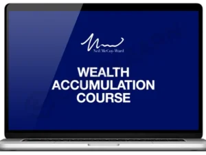 Neil McCoy-Ward – ‘UNLIMITED WEALTH’ The Psychology Of Wealth Accumulation Download