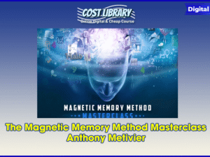Anthony Metivier – Magnetic Memory Method Masterclass Download