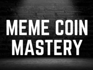 X Crypto – Sajad – Meme Coin Mastery Update 1 Download